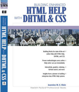 Building Enhanced HTML Help with DHTML & CSS, Klein